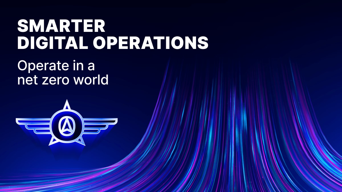Smarter Digital Operations: Operate in a net zero world